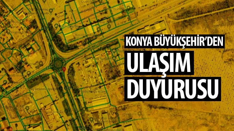 Konya Büyükşehir'den Ulaşım Duyurusu