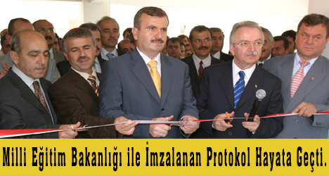 MİLLİ EĞİTİM BAKANLIĞI İLE İMZALANAN PROTOKOL