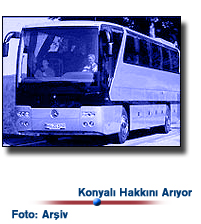 Konyalılar Hakkını Arıyor