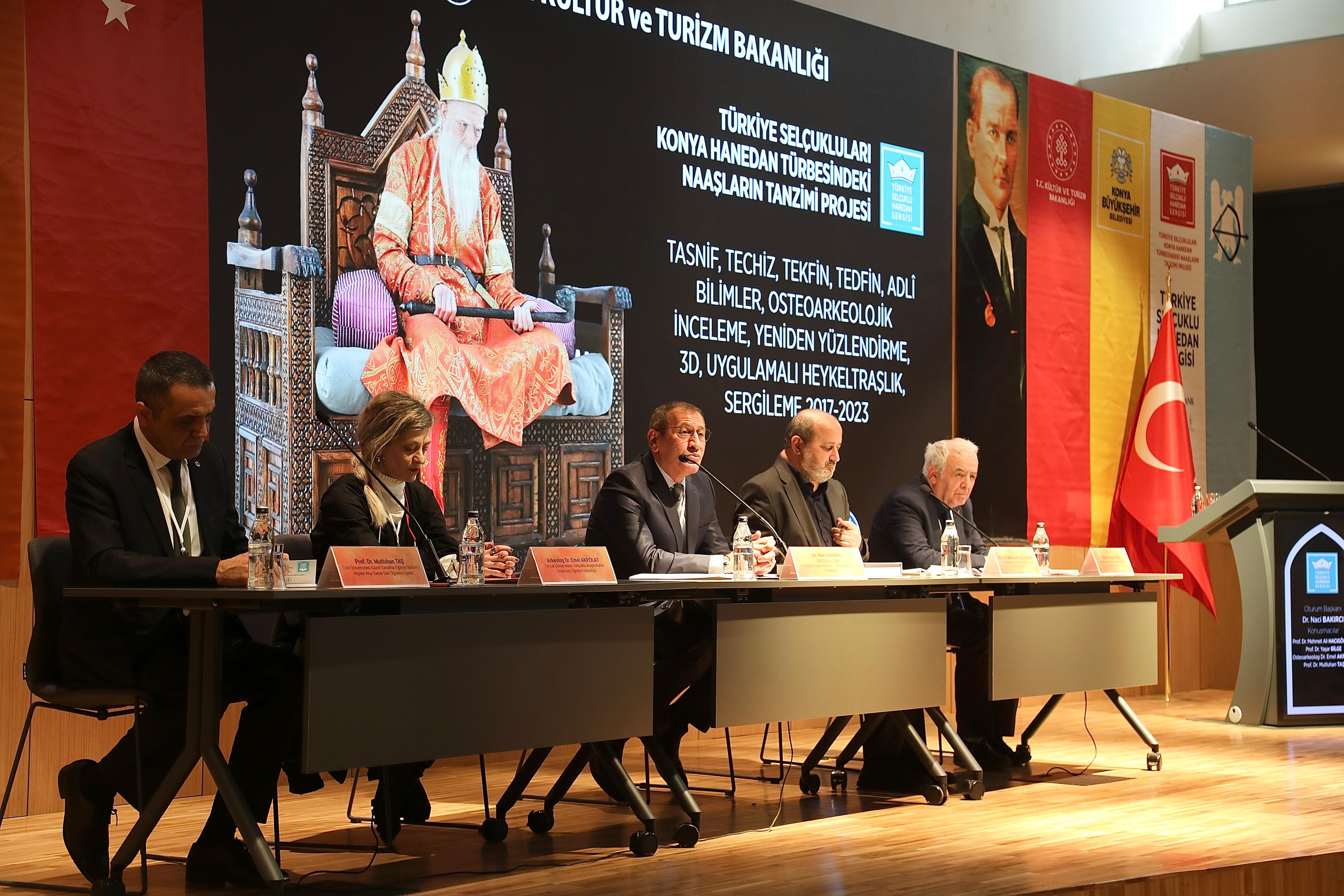 “TÜRKİYE SELÇUKLULARI KONYA HANEDAN TÜRBESİNDEKİ NAAŞLARIN TANZİMİ PROJESİ” PANELİ KONYA BÜYÜKŞEHİR’İN EV SAHİPLİĞİNDE YAPILDI