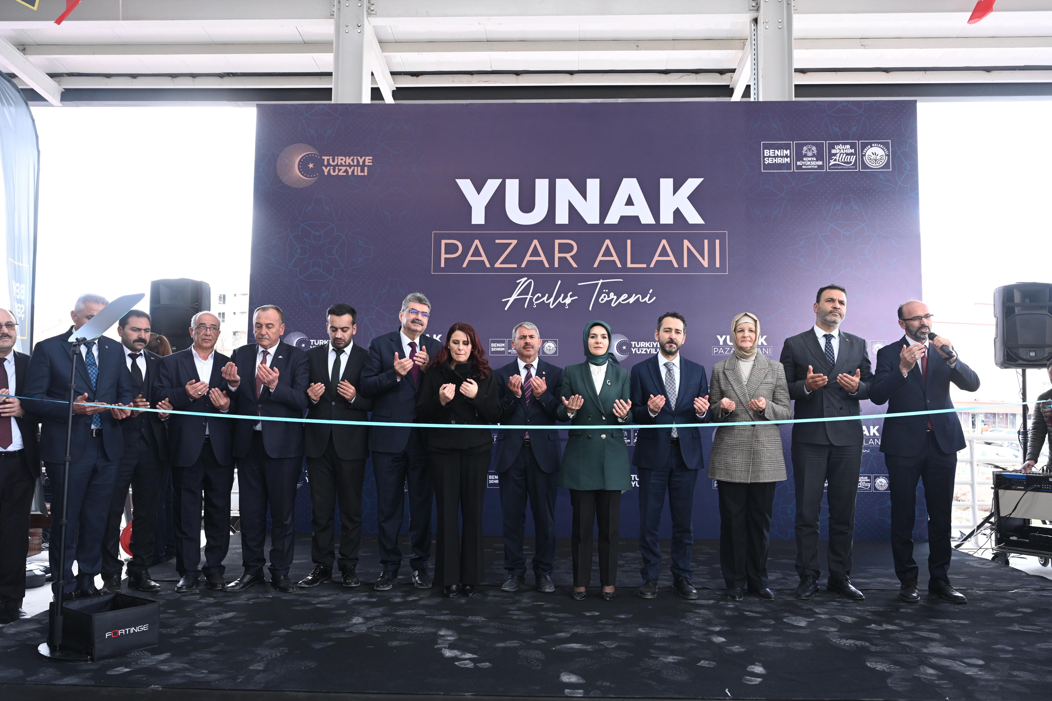 BAKAN GÖKTAŞ KONYA BÜYÜKŞEHİR’İN YUNAK’A KAZANDIRDIĞI KAPALI PAZAR YERİNİN AÇILIŞINI YAPTI