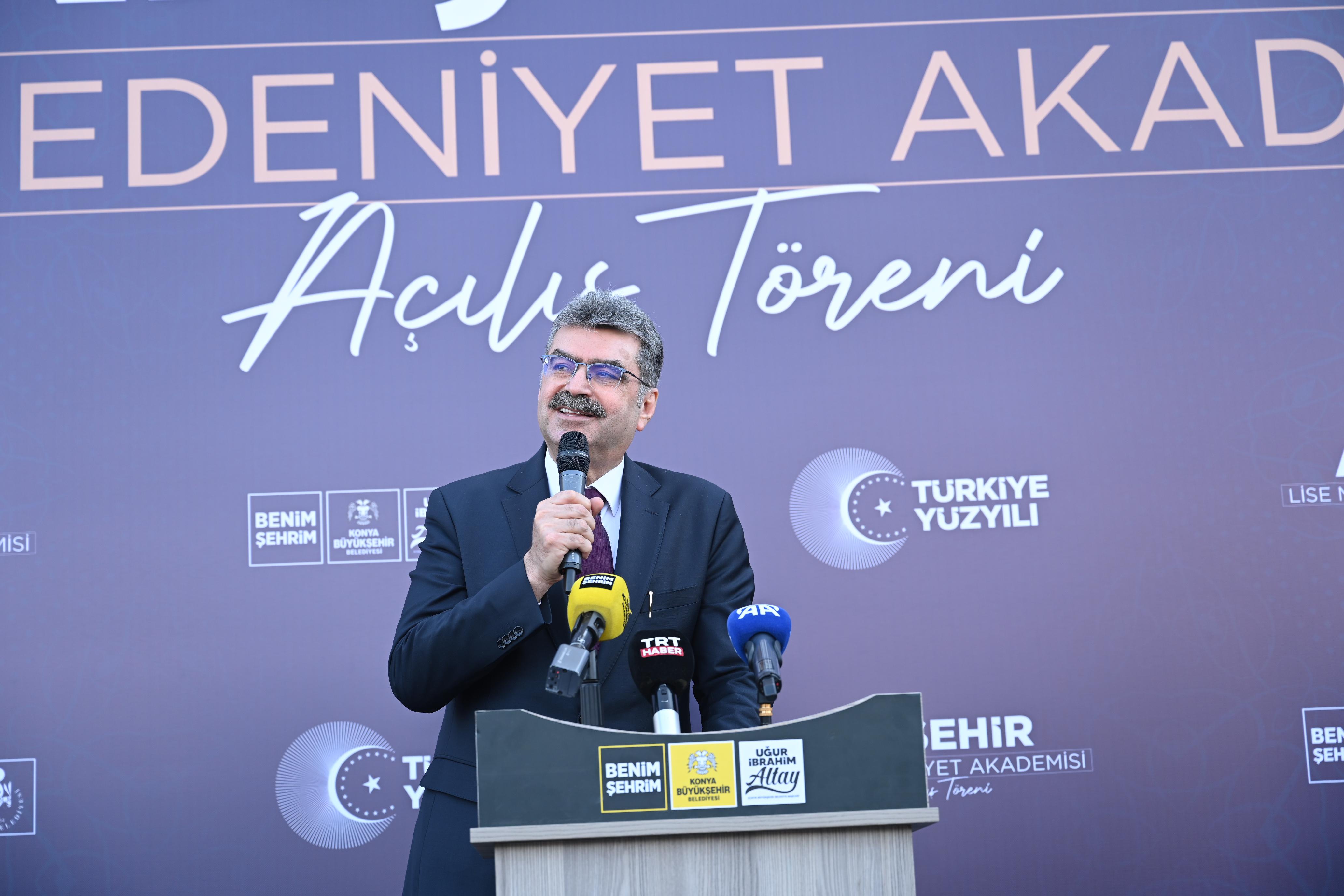 AKŞEHİR LİSE MEDENİYET AKADEMİSİ BAKAN GÖKTAŞ’IN KATILIMIYLA AÇILDI