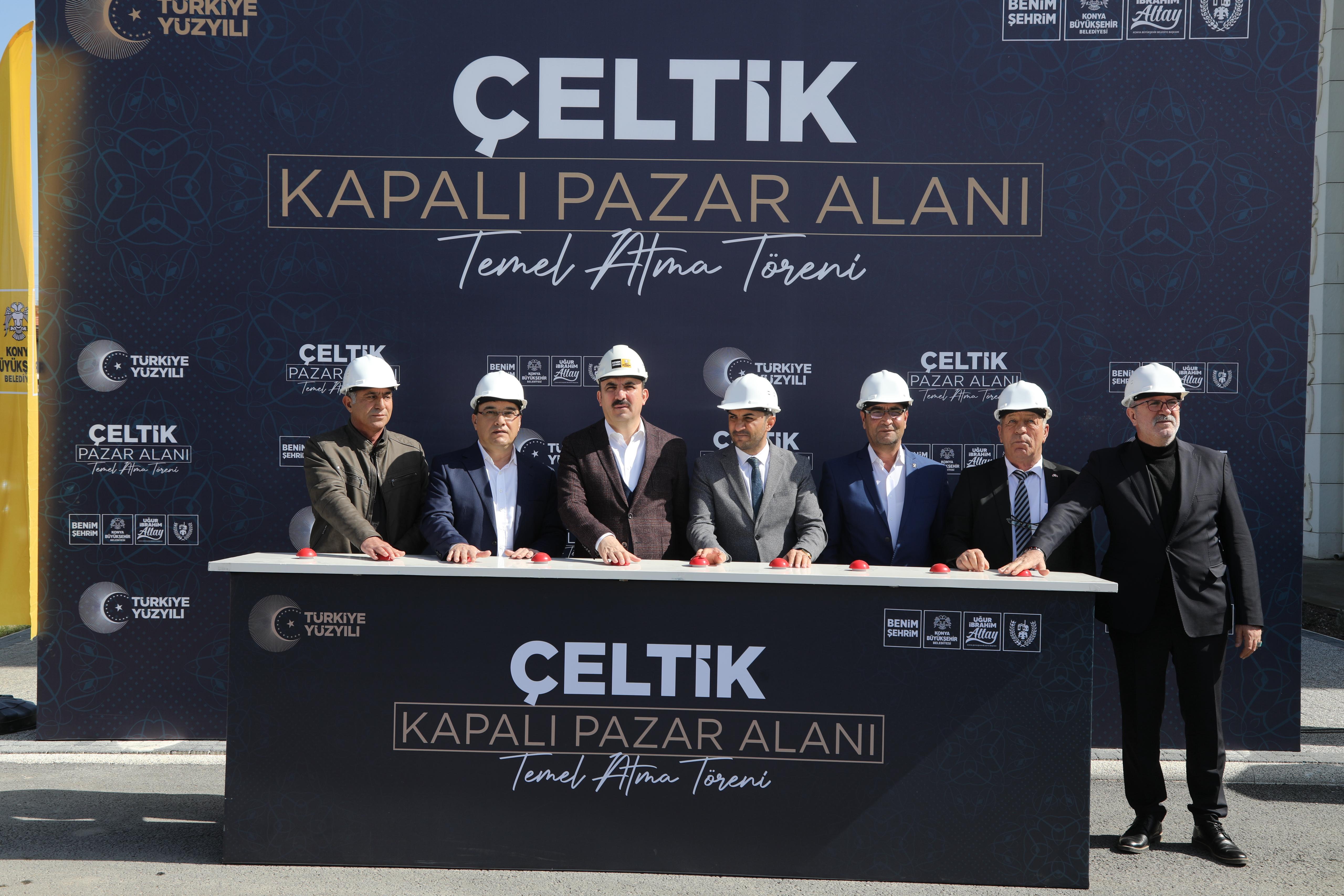 BAŞKAN ALTAY ÇELTİK’E KAZANDIRILACAK KAPALI PAZAR YERİ’NİN TEMELİNİ ATTI
