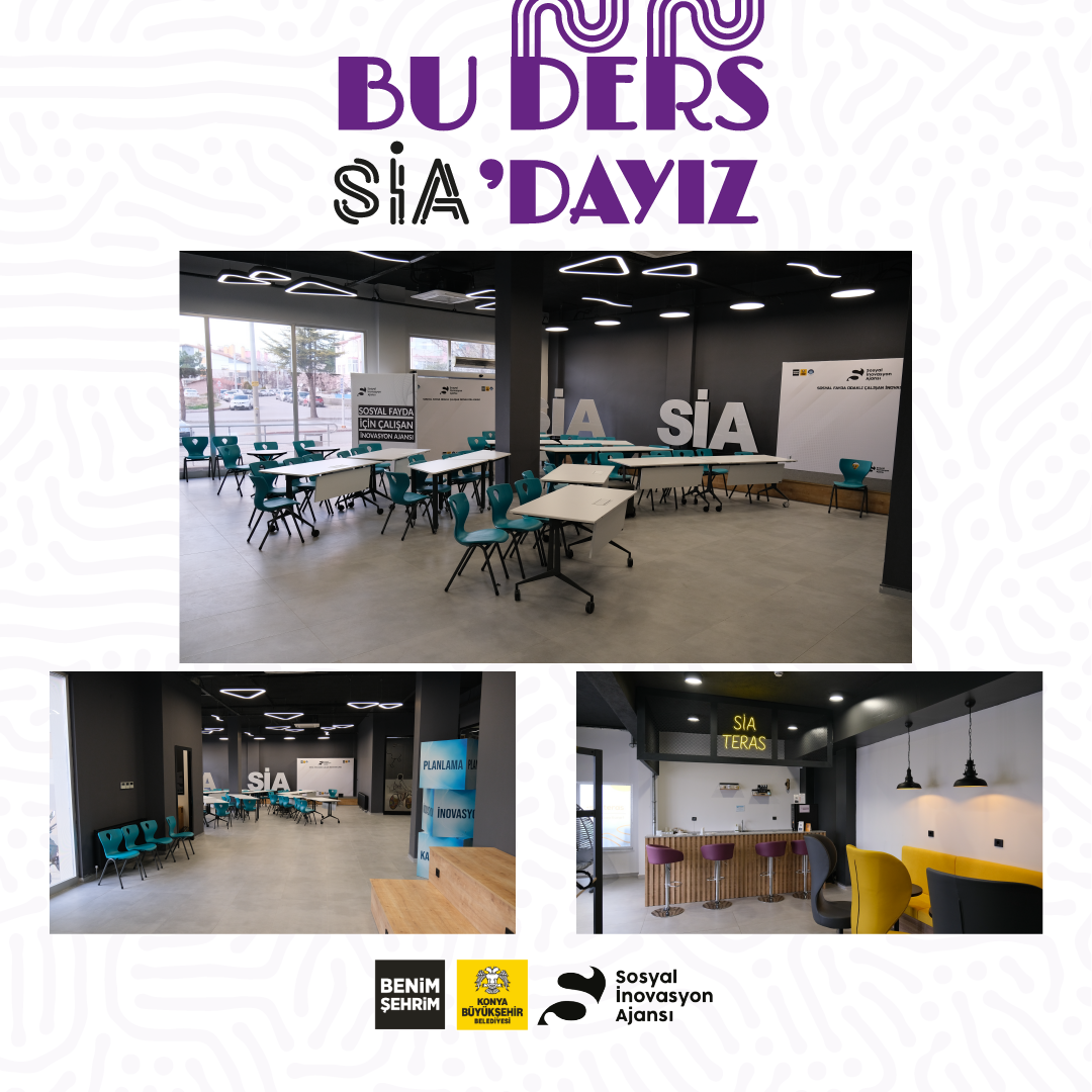 SOSYAL İNOVASYON AJANSI’NDA “BU DERS SİA’DAYIZ” PROGRAMI