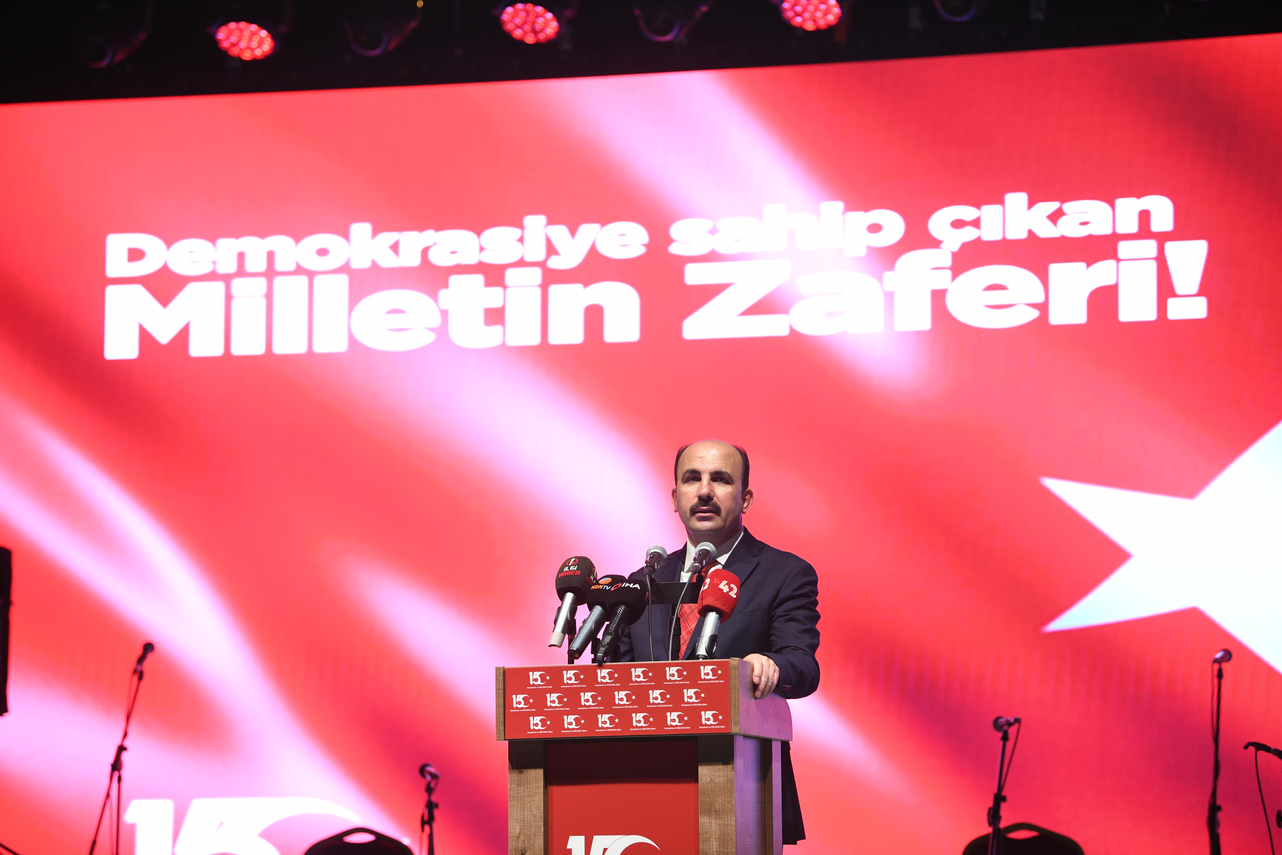 BAŞKAN ALTAY: “BİZE DÜŞEN 15 TEMMUZ’U UNUTMAMAK, UNUTTURMAMAKTIR”