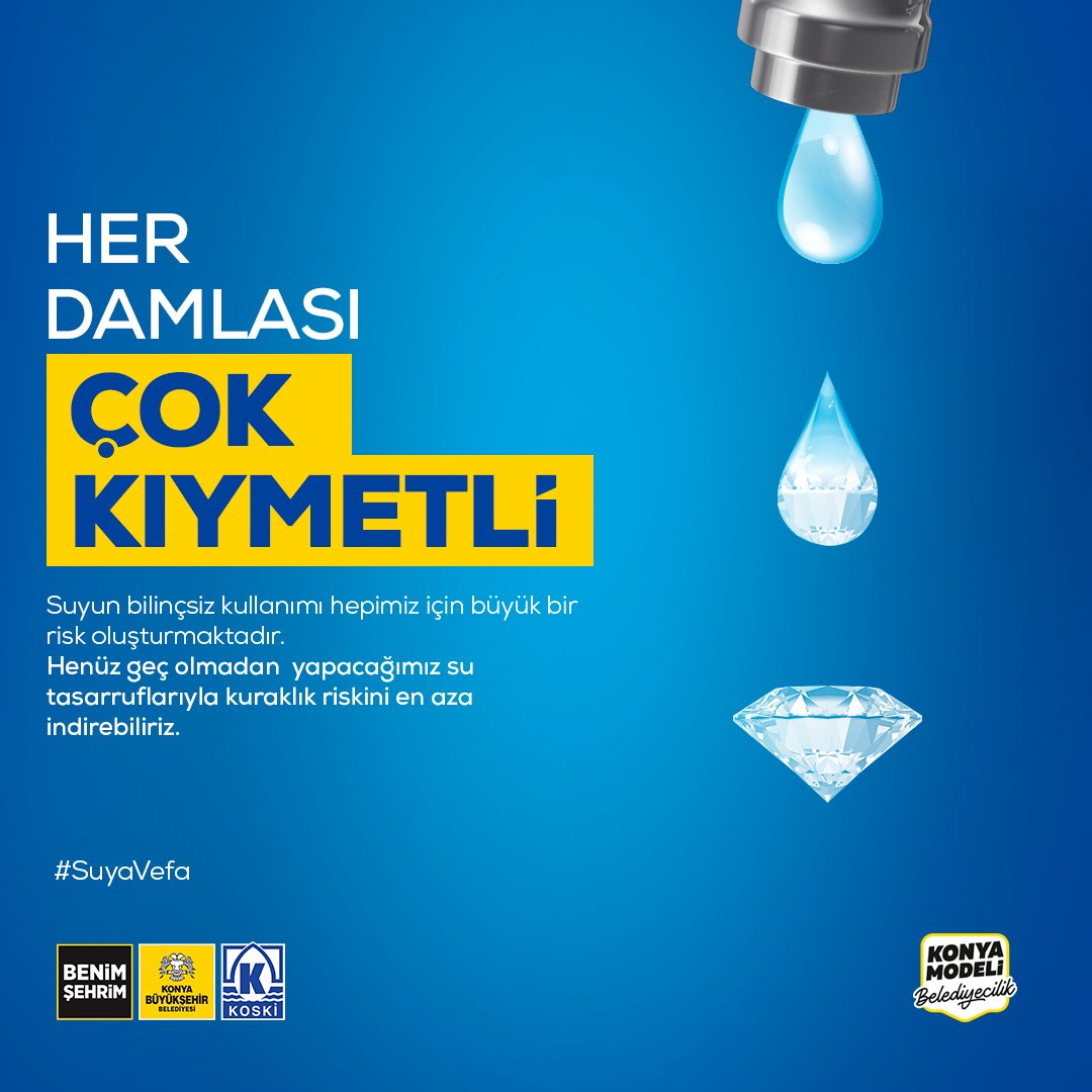 KONYA BÜYÜKŞEHİR TÜM KONYALILARI SU TASARRUFUNA DAVET ETTİ