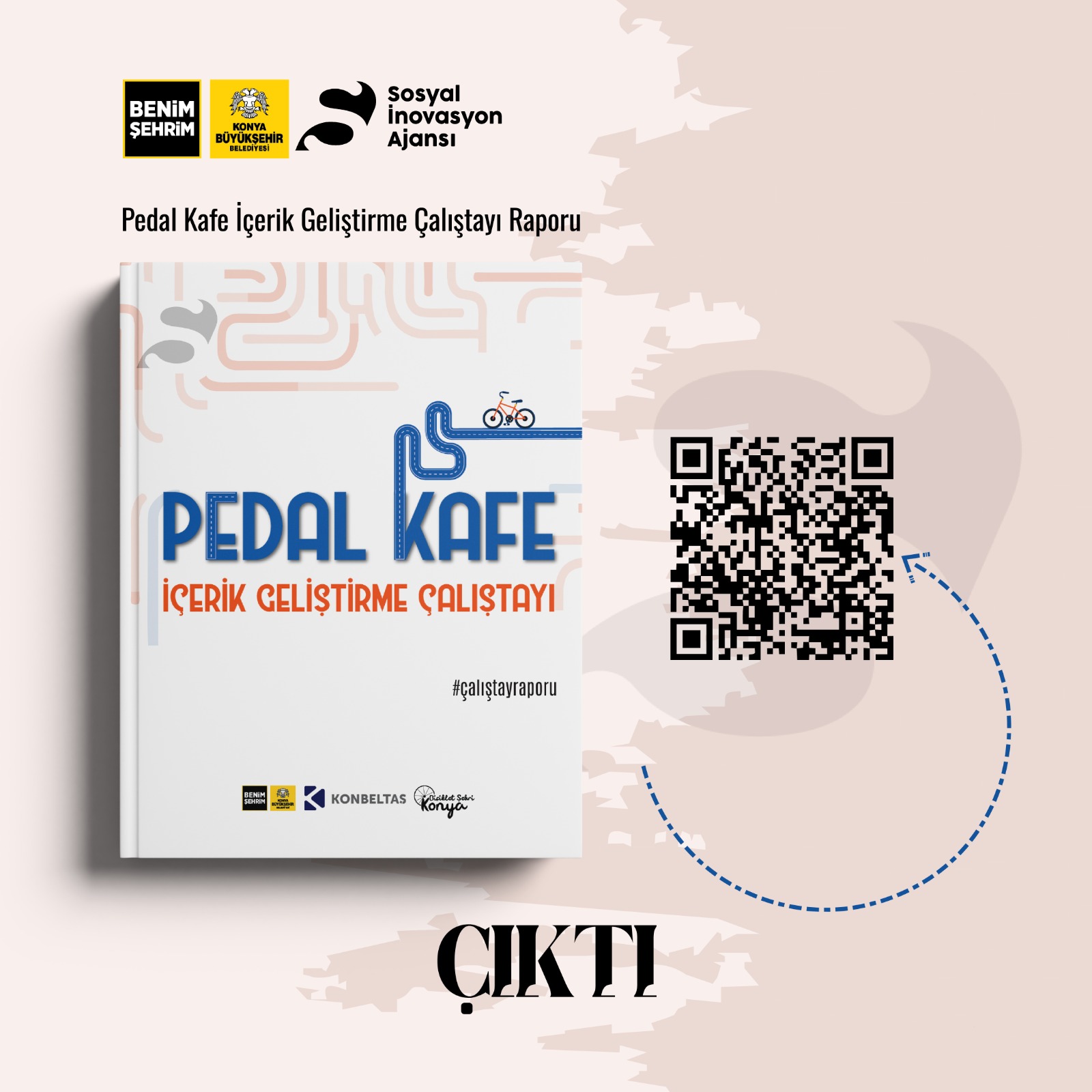 “PEDAL KAFE İÇERİK GELİŞTİRME ÇALIŞTAYI” RAPORU YAYINDA