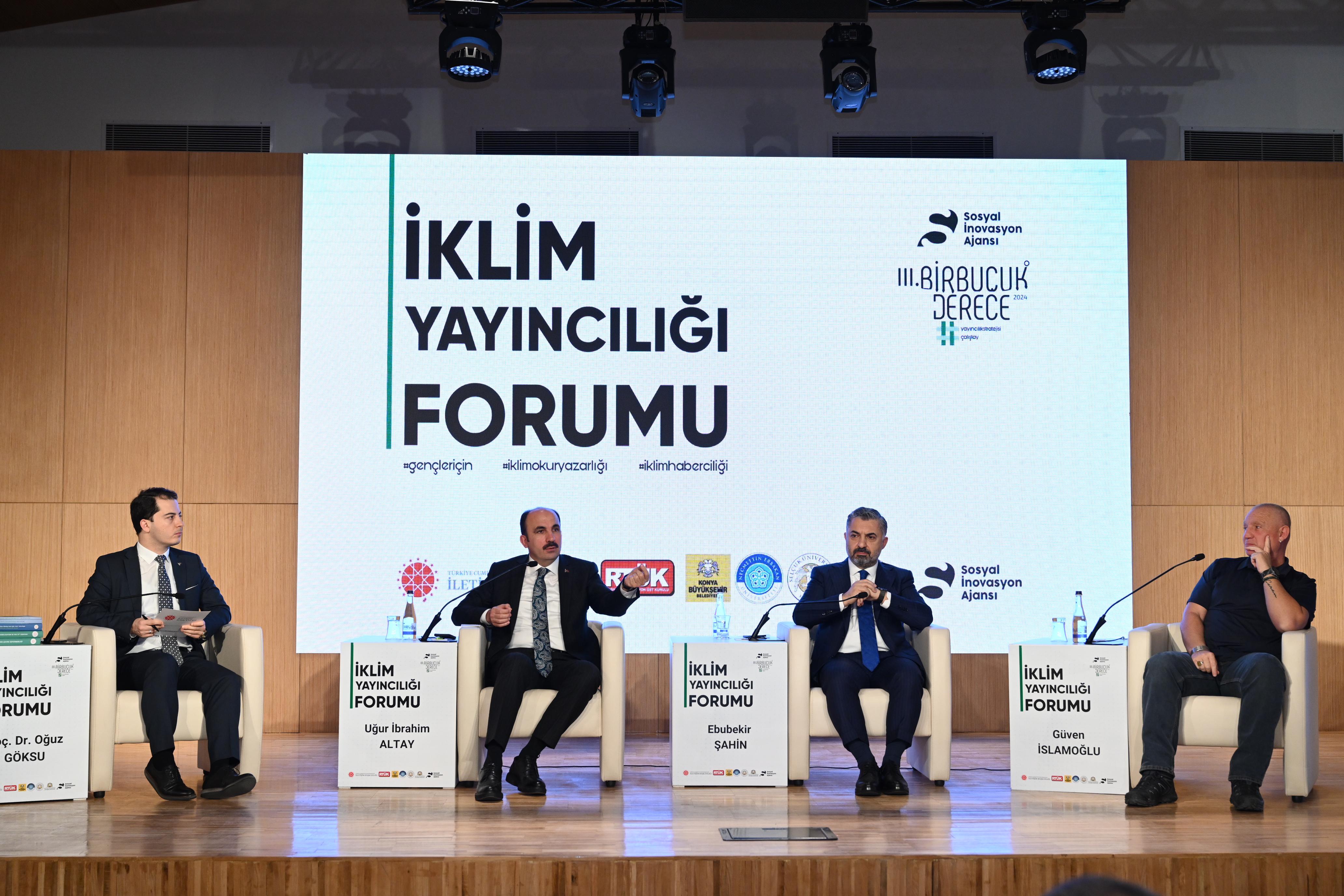 “3. İKLİM YAYINCILIĞI FORUMU” KONYA BÜYÜKŞEHİR’İN EV SAHİPLİĞİNDE YAPILDI