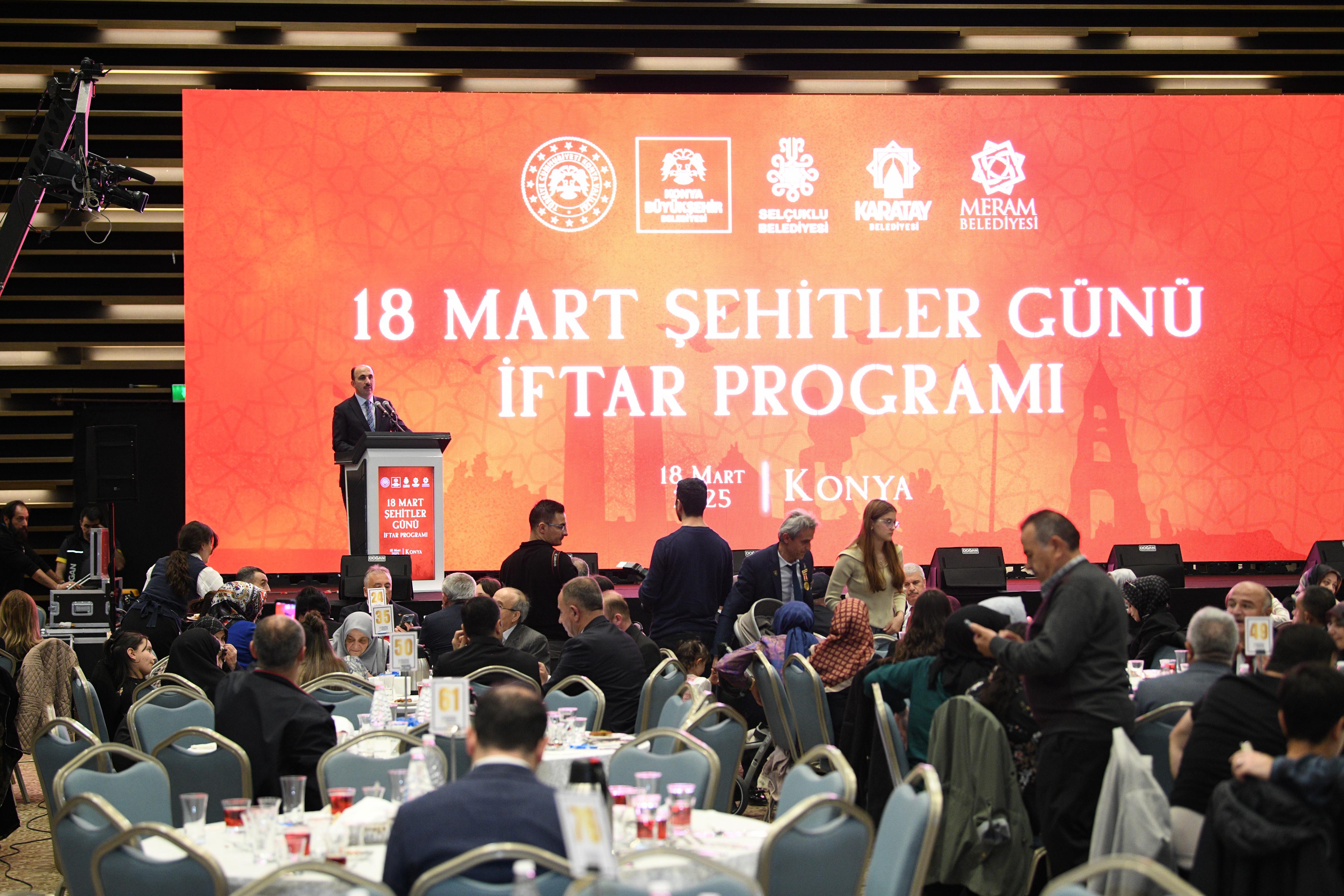 KONYA’DAKİ ŞEHİT AİLELERİ, GAZİLER VE GAZİ YAKINLARI İFTARDA BULUŞTU