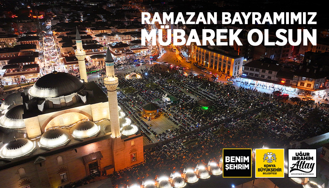 BAŞKAN ALTAY: “RAMAZAN BAYRAMIMIZ MÜBAREK OLSUN”