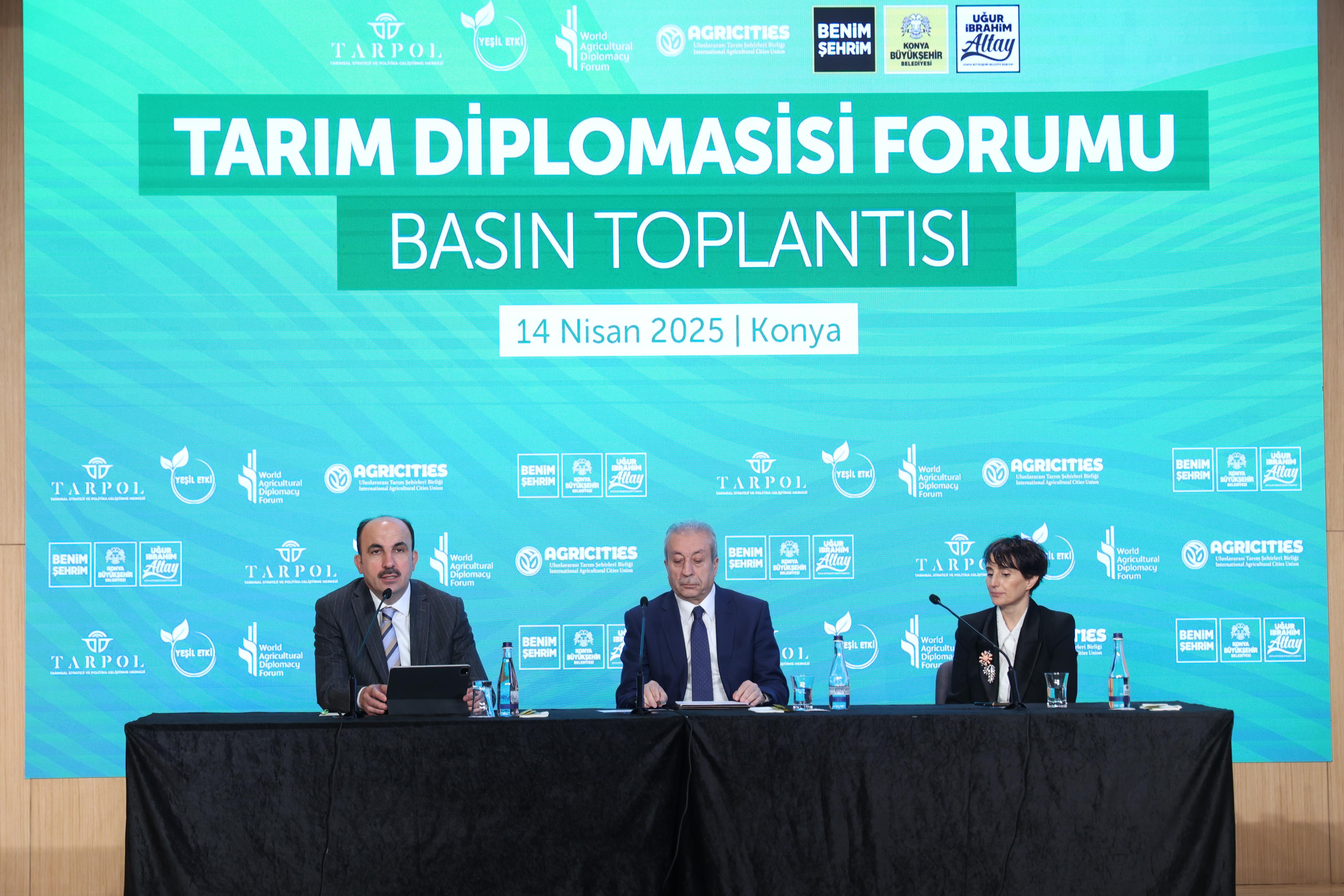 KONYA, DÜNYADAKİ GIDA KRİZİNE KARŞI ÇÖZÜMÜN VE DİPLOMASİNİN MERKEZİ OLACAK