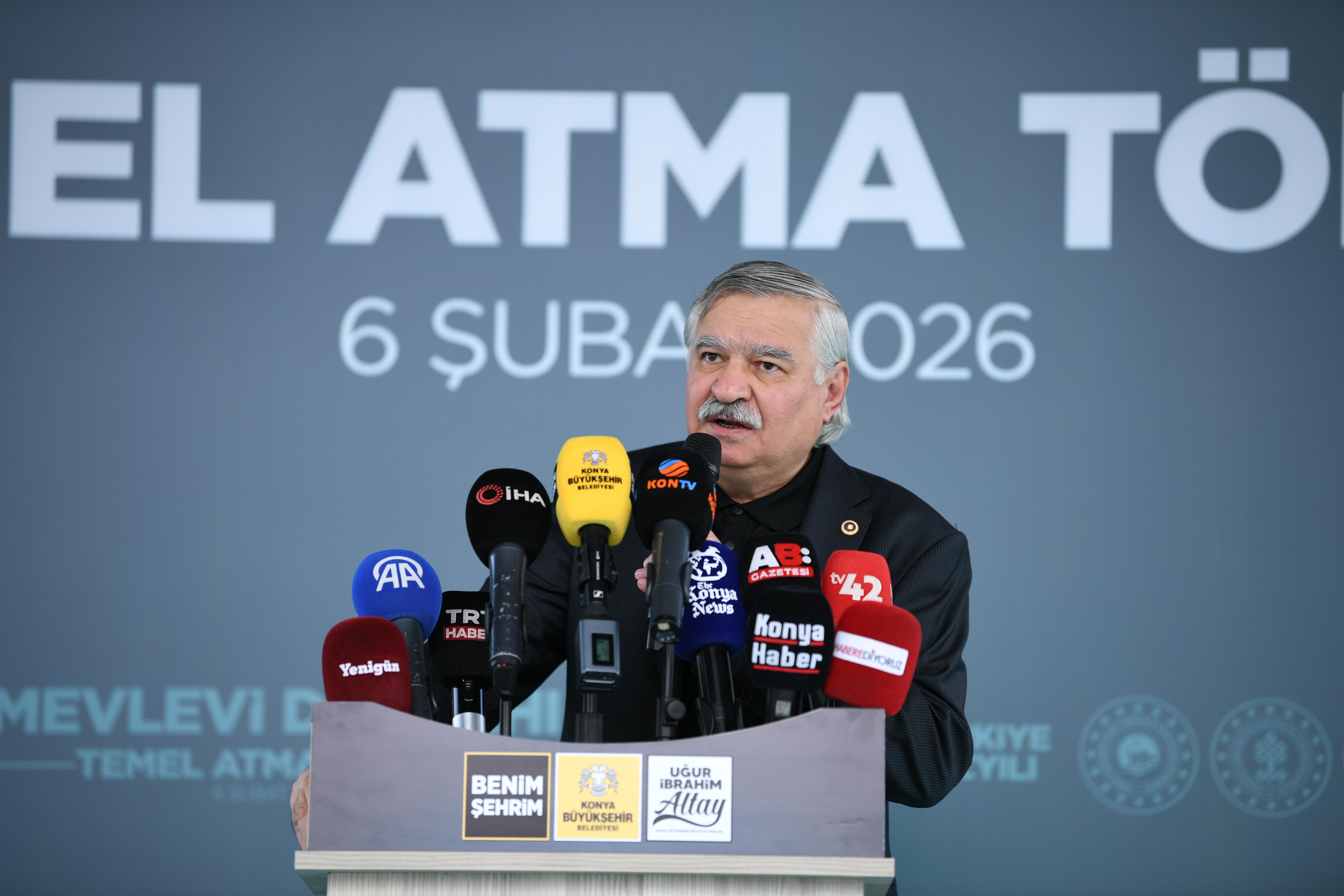 KONYA BÜYÜKŞEHİR’İN ŞEHRE KAZANDIRACAĞI MEVLEVİ DERGAHI’NIN TEMELİ ATILDI