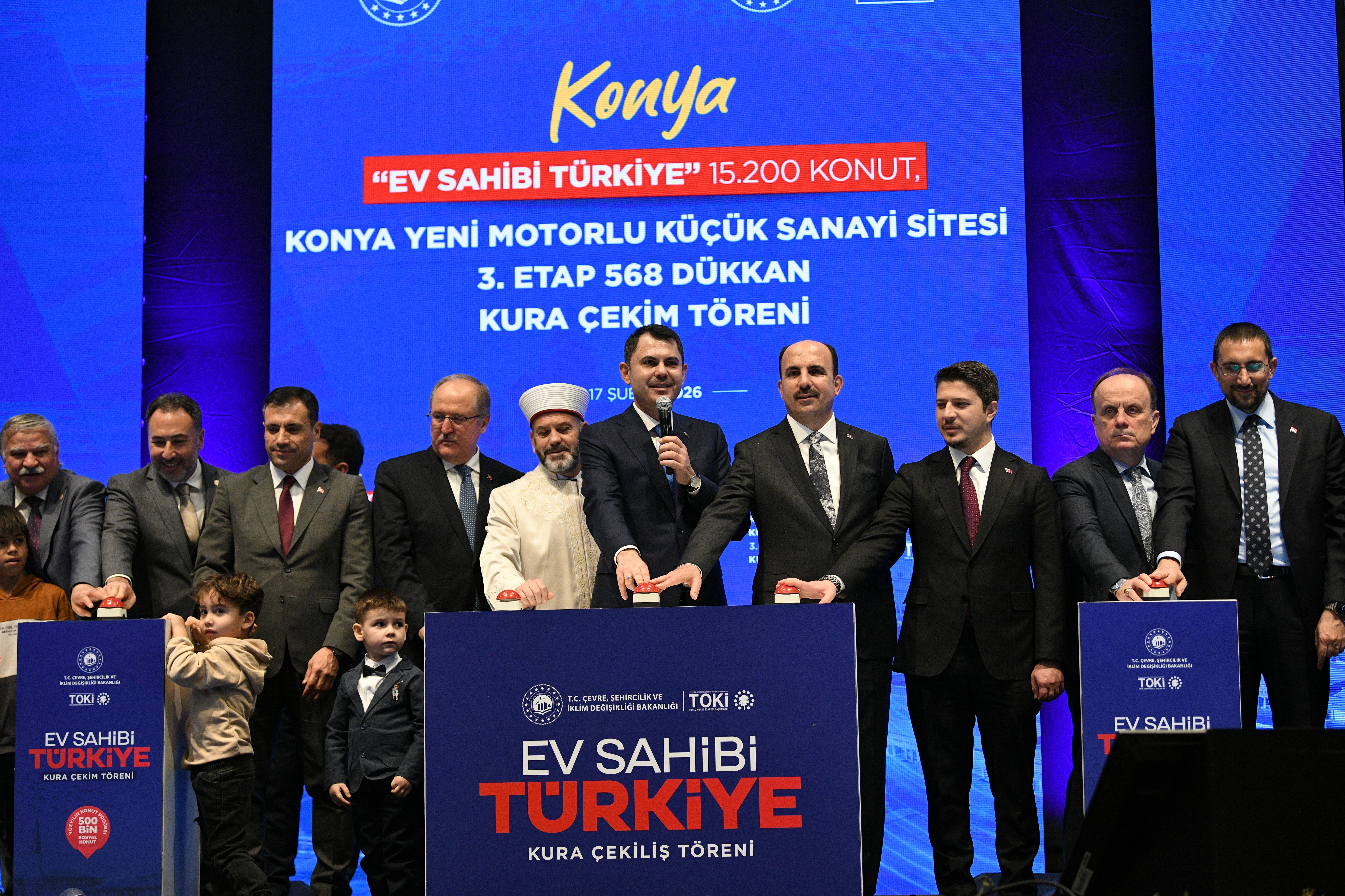 BAKAN KURUM KONYA’DA TOKİ KONUTLARI VE YENİ SANAYİ SİTESİ 3. ETABIN KURA ÇEKİM PROGRAMINA KATILDI