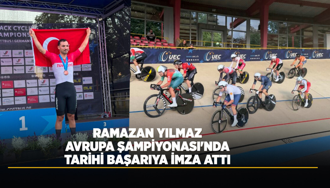 RAMAZAN YILMAZ AVRUPA ŞAMPİYONASI'NDA TARİHİ BAŞARIYA İMZA ATTI