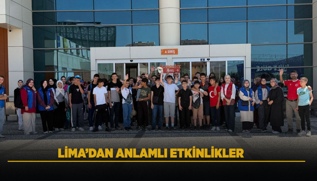 LİMA’DAN ANLAMLI ETKİNLİKLER