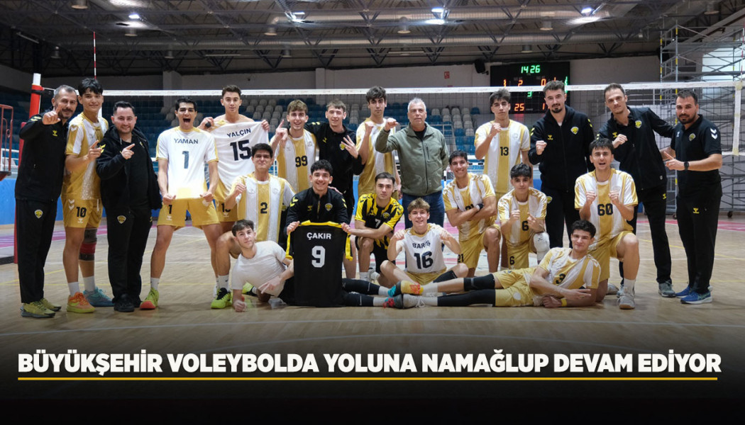 BÜYÜKŞEHİR VOLEYBOLDA YOLUNA NAMAĞLUP DEVAM EDİYOR