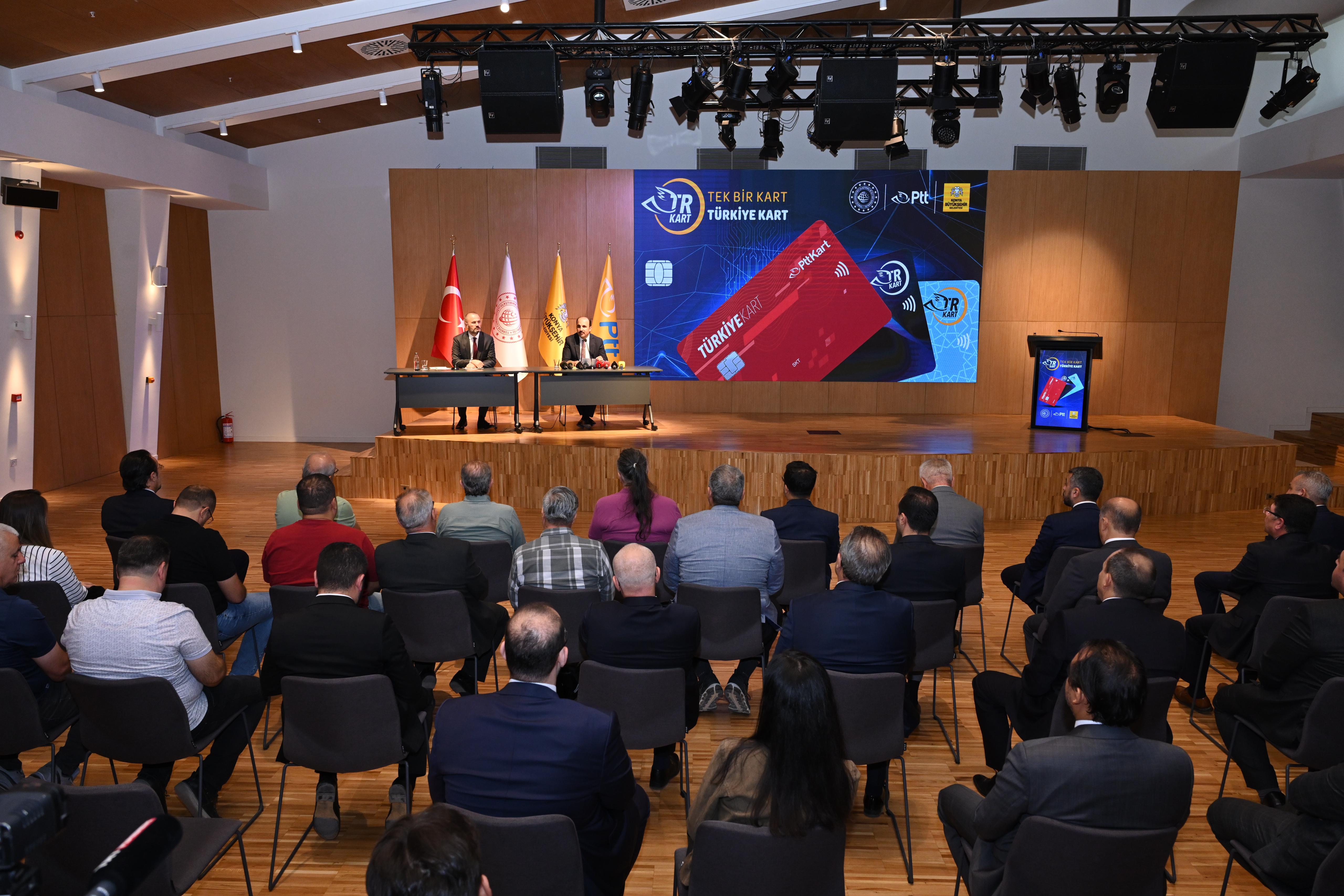 “TÜRKİYE KART” TÜRKİYE’DE İLK KEZ KONYA’DA UYGULANMAYA BAŞLADI