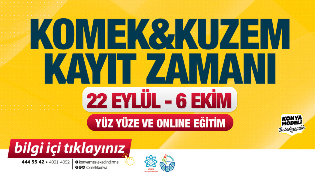 KOMEK VE KUZEM KAYIT ZAMANI