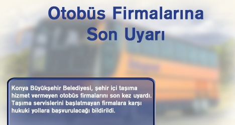Firmalara Son Uyarı