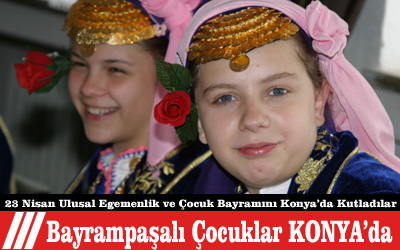 İstanbullu Çocuklar 23 Nisan'da Konya'yı Tercih Etti