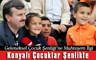 Konyalı Çocuklar Şenlikte Buluştu
