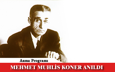 Mehmet Muhlis Koner Anıldı