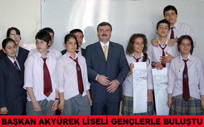 Başkan Akyürek Liseli Gençlerle Buluştu