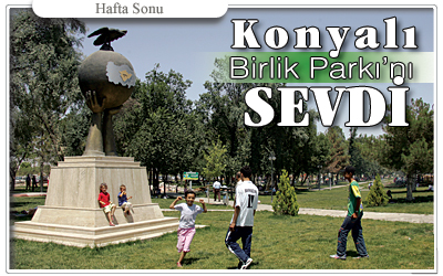 Konyalı Birlik Parkı'nı Sevdi
