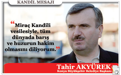 Başkan Akyürek'in Miraç Kandili Mesajı