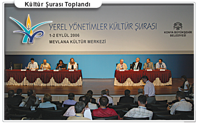 Yerel Yönetimler Kültür Şurası Konya'da Yapılıyor