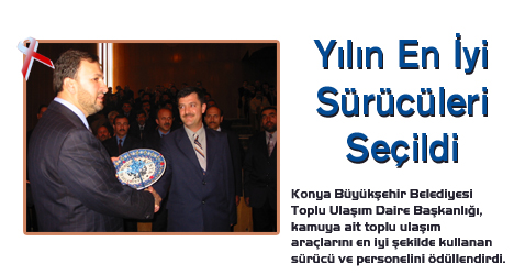 Başarılı Sürücüler Ödüllendirildi