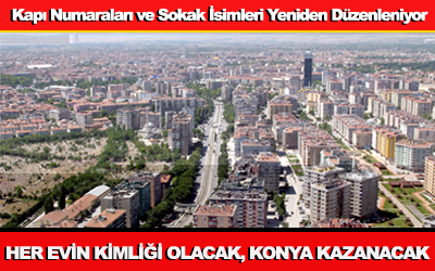 Kapı Numaraları ve Sokak İsimleri Yeniden Düzenleniyor