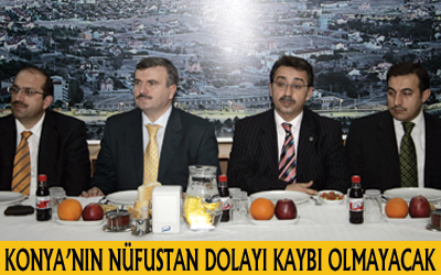 Konya'nın Nüfustan Dolayı Kaybı Olmayacak