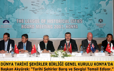 Dünya Tarihi Kentler Birliği Genel Kurulu Konya'da
