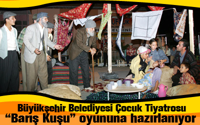 Çocuk Tiyatrosu 'Barış Kuşu' Oyununa Hazırlanıyor