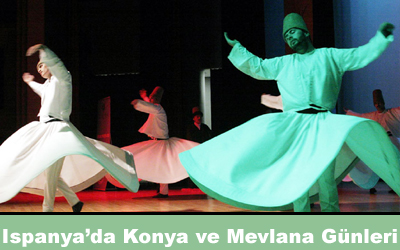 İspanya''da Konya ve Mevlana Günleri