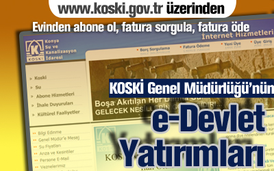 KOSKİ e-Devlet Yatırımları