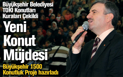 Büyükşehir-TOKİ Konutları Kuraları Çekildi