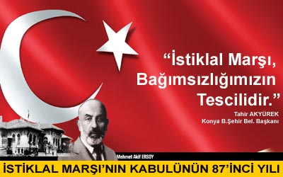Başkan Akyürek: "İstiklal Marşı, Bağımsızlığımızın Tescilidir."
