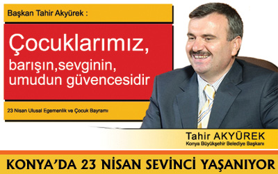 Başkan Akyürek'in 23 Nisan Mesajı