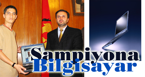 ÖSS Şampiyonuna Bilgisayar