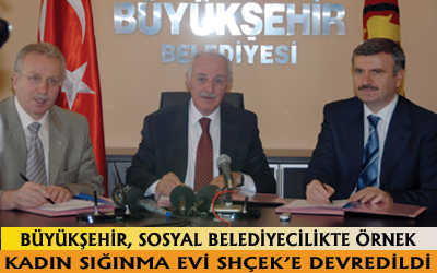 Kadın Sığınma Evi'nin SHÇEK'e Devri Protokolü İmzalandı