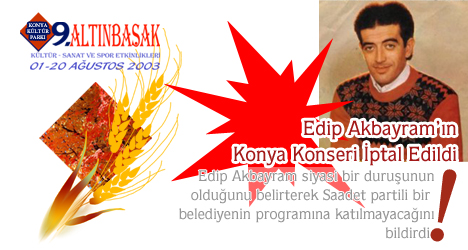 EdiP Akbayram Konseri İptal Edildi