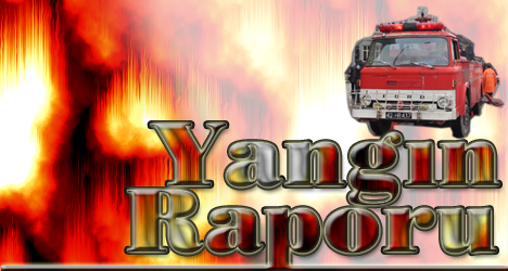 İtfaiye Müdürlüğü 7 Aylık Raporu