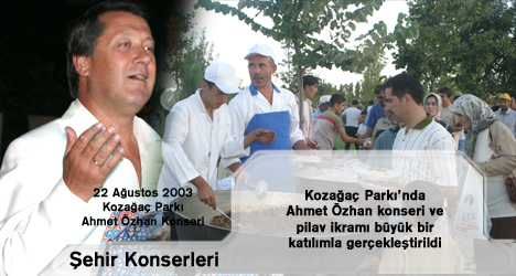 Ahmet Özhan Konseri ve Pilav İkramı