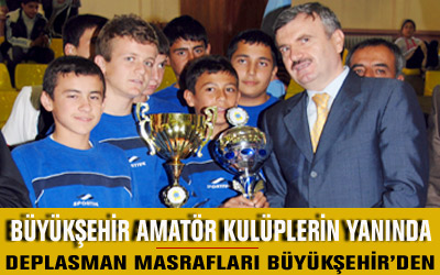 Amatör Kulüplerin Deplasman Masrafları Büyükşehir'den