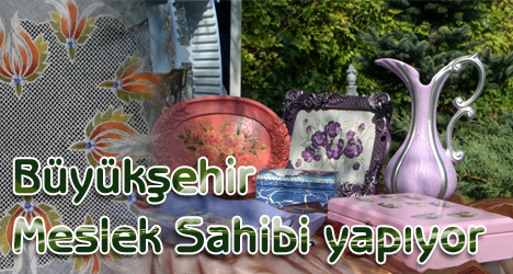 Büyükşehir Meslek Sahibi Yapıyor