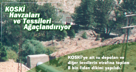 KOSKİ 'Doğaya Hayat Veriyor'