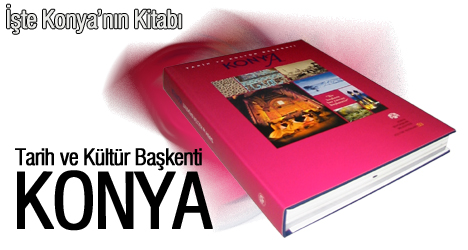 İşte Konya'nın Kitabı