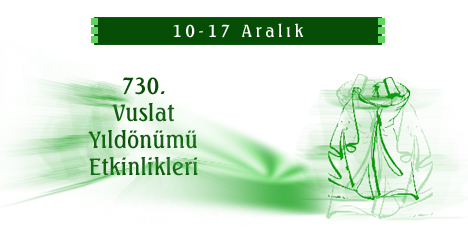730.Vuslat yıldönümü Etkinlikleri